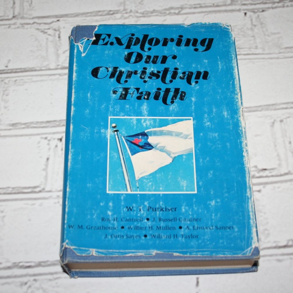 📘 Exploring Our Christian Faith · 1978 Vintage Hardcover (b.j.)